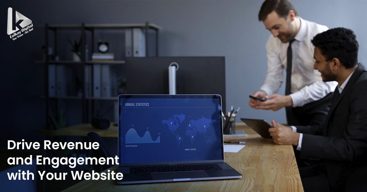 How Can a Website Drive Revenue and Customer Engagement for Your Business?