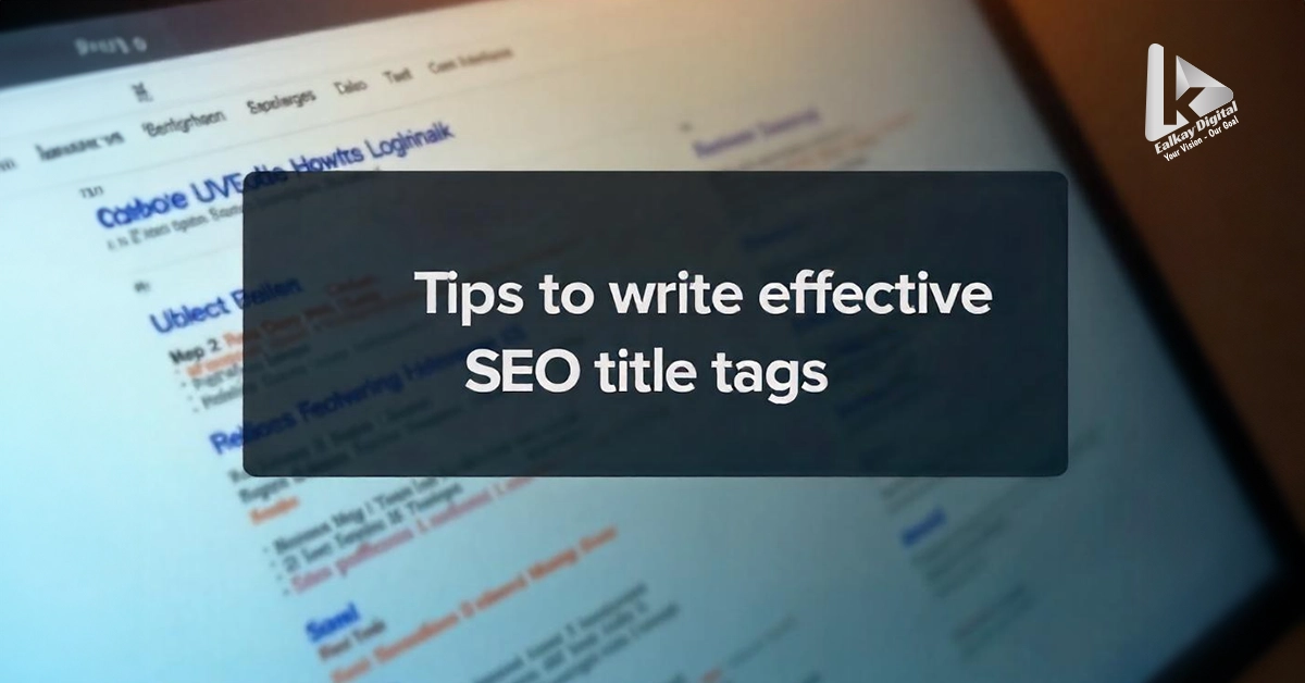 What is title tag? How to write effective title tags for seo?