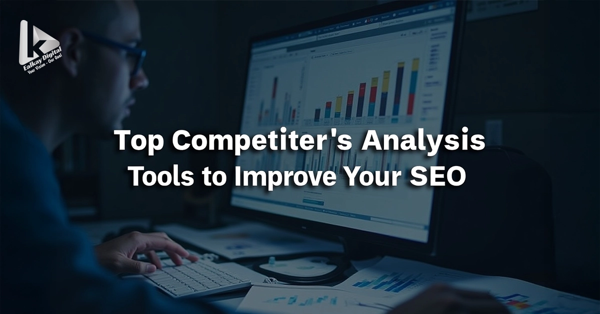 Top Competitor Analysis Tools online to Improve Your SEO Strategy